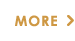 MORE